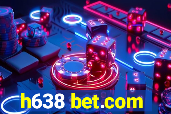 h638 bet.com